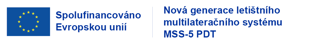 Nová generace letištního multilateračního systému MSS-5 PDT spolufinancována Evropskou unií.